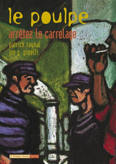 Le Poulpe. Vol. 5. Arrêtez le carrelage