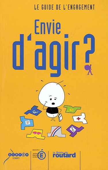 Envie d'agir ? : le guide de l'engagement