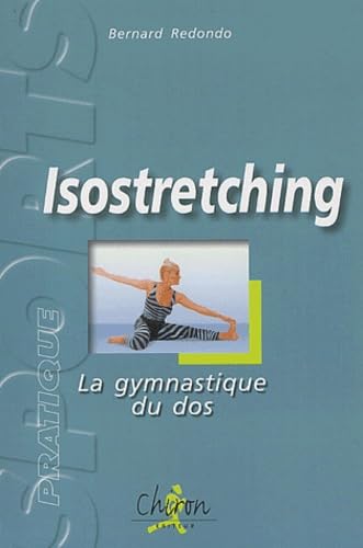 Isostretching : la gymnastique du dos