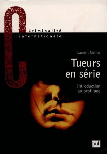 Tueurs en série : introduction au profilage