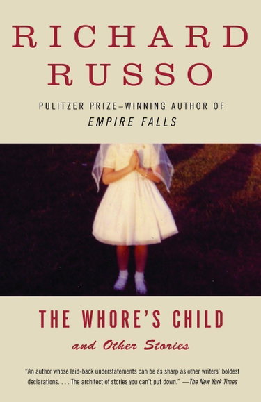 Couverture de The Whore's Child: Stories par Richard Russo