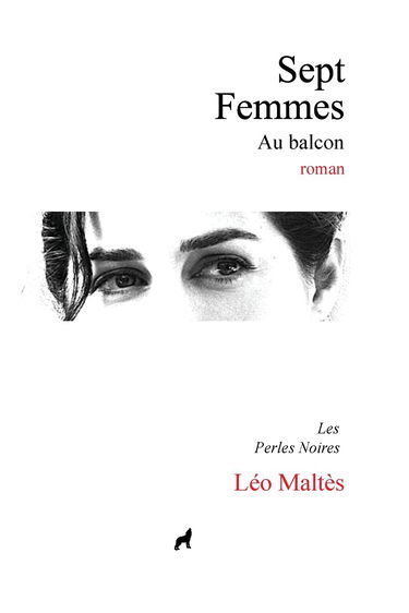 Sept femmes au balcon: Les perles noires