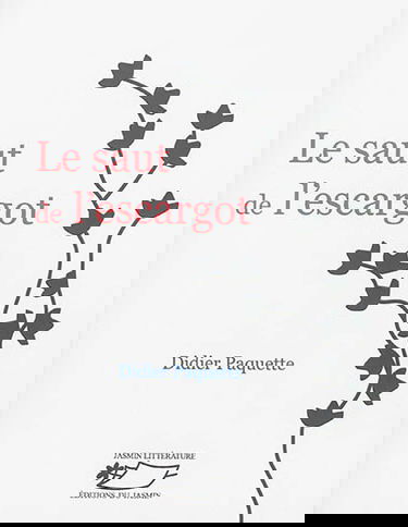 Le saut de l'escargot