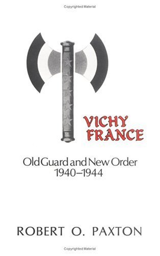 Couverture de Vichy France. Old Guard And New Order 1940-1944