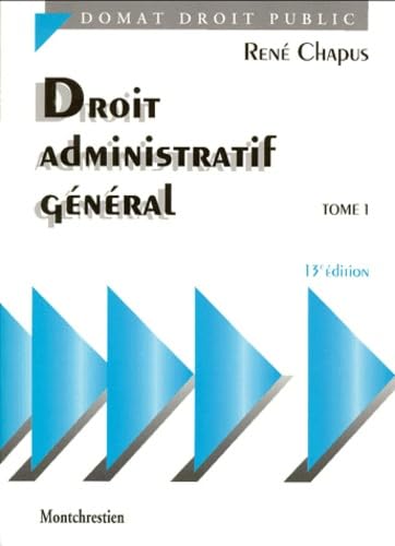 Droit administratif général. Vol. 1
