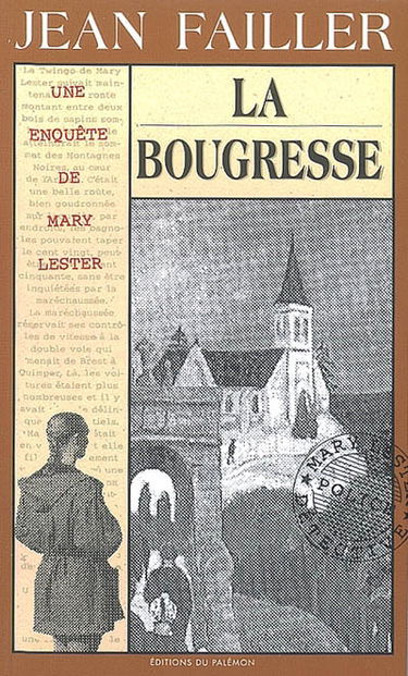 Une enquête de Mary Lester. Vol. 16. La bougresse