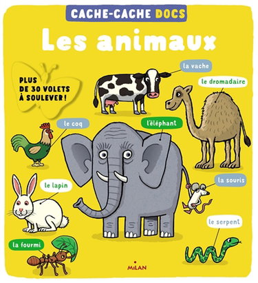 Couverture de Les animaux : plus de 30 volets à soulever !