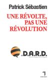 Une révolte, pas une révolution