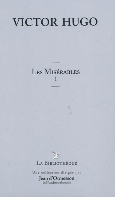 Les misérables. Vol. 1