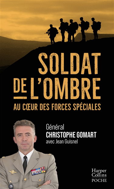Soldat de l'ombre : au coeur des forces spéciales