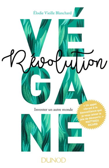 Révolution végane : inventer un autre monde
