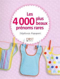 Les 4.000 plus beaux prénoms rares