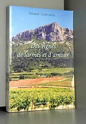 Des vignes de larmes et d'amour
