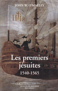 Les premiers jésuites, 1540-1565