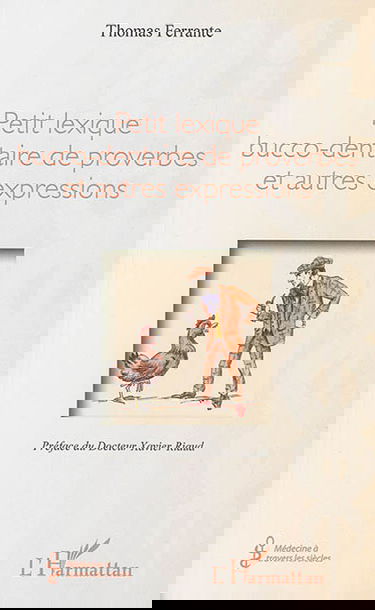 Petit lexique bucco-dentaire de proverbes et autres expressions