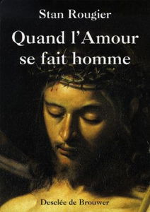 Quand l'amour se fait homme