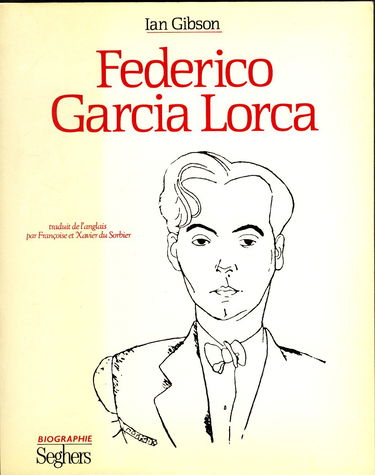 Federico Garcia Lorca, une vie