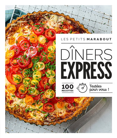 Couverture de Dîners express : 100 recettes testées pour vous ! par Collectif