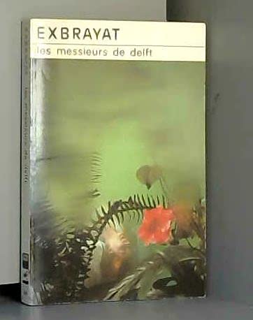 Les Messieurs de Delft