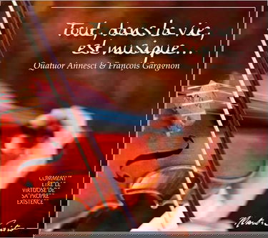 Tout, dans la vie, est musique