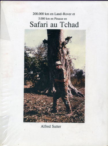 200 000 km en Land-Rover, 8 000 km en Jeep Hotchkiss, 2 000 km en ALM & 5 000 km en pinasse en safaris au Tchad