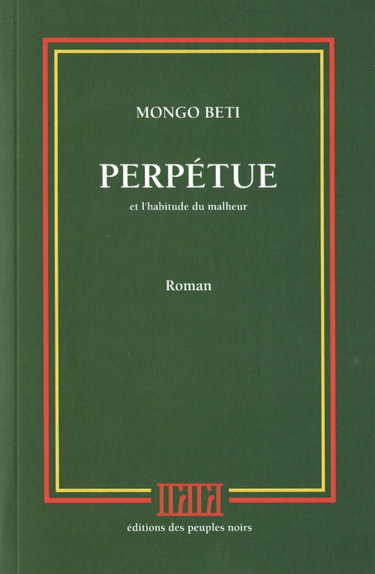 Couverture de Perpétue et l'habitude du malheur