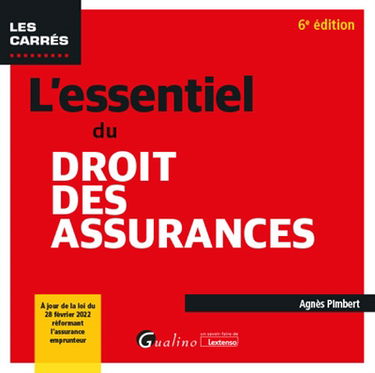 L'essentiel du droit des assurances