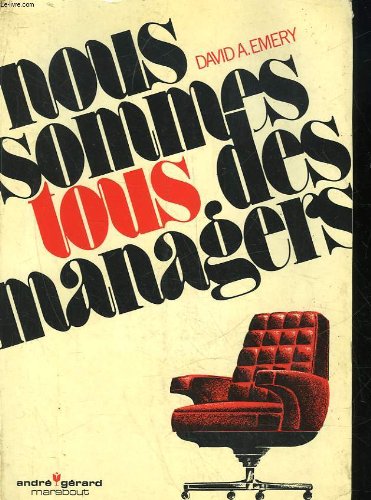 Couverture de Nous sommes tous des managers - the compleat manager