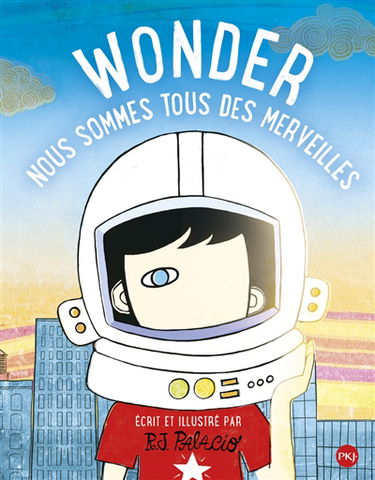 Wonder : nous sommes tous des merveilles