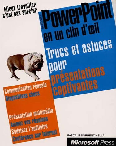PowerPoint en un clin d'oeil : trucs et astuces pour présentations captivantes