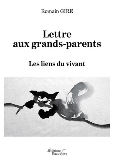 Lettre aux grands-parents : Les liens du vivant