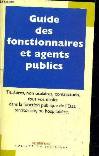 GUIDE DES FONCTIONNAIRES ET AGENTS PUBLICS.