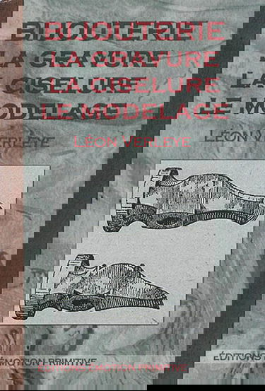 Bijouterie : la gravure, la ciselure, le modelage