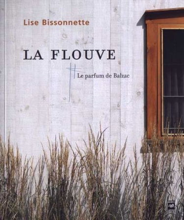 Couverture de La Flouve : le parfum de Balzac