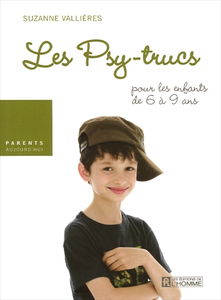 Les psy-trucs : pour les enfants de 6 à 9 ans