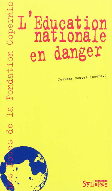 L'Education nationale en danger