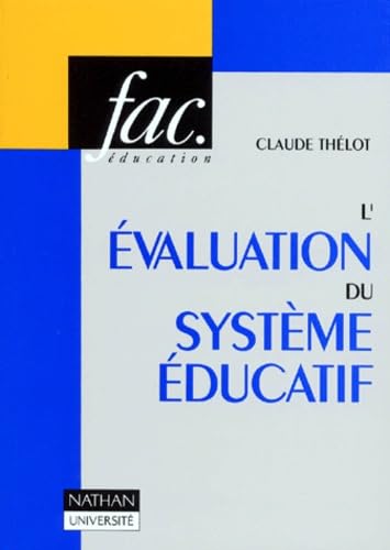 L'Evaluation du système éducatif