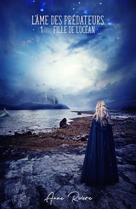 L'Ame des prédateurs : Fille de l'océan