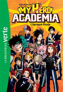 My hero academia. Vol. 4. L'épreuve finale