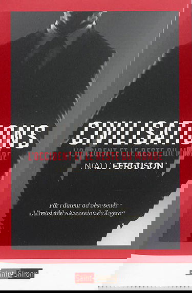 Civilisations : l'Occident et le reste du monde