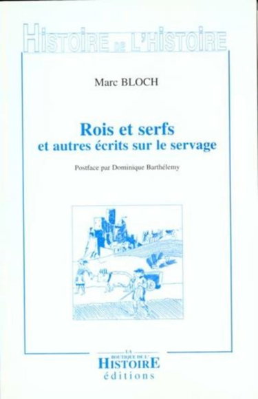 Couverture de Rois et serfs : un chapitre d'histoire capétienne : et autres écrits sur le servage