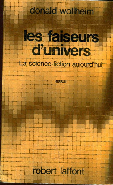 Couverture de LES FAISEURS D'UNIVERS.LA SCIENCE-FICTION AUJOURD'HUI.ESSAI.