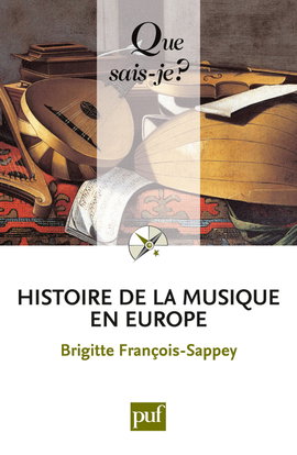 Couverture de Histoire de la musique en Europe par Brigitte François-Sappey