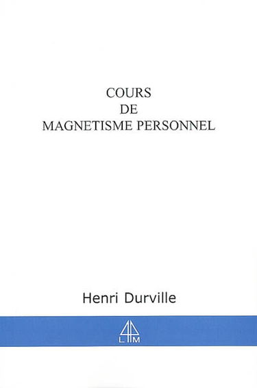Cours de magnétisme personnel