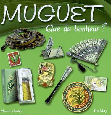 Muguet, que du bonheur !