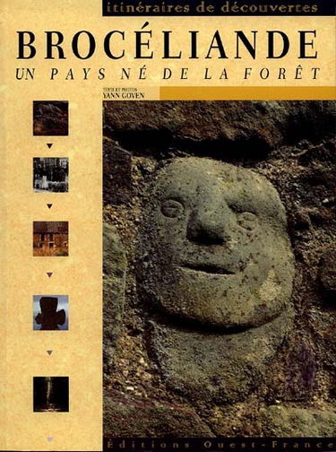 Brocéliande, un pays né de la forêt