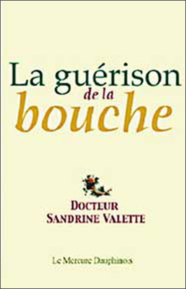 La guérison de la bouche : de la souffrance à l'amour