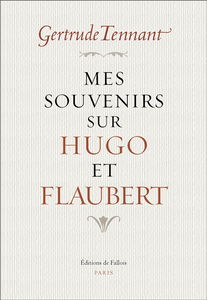 Mes souvenirs sur Hugo et Flaubert