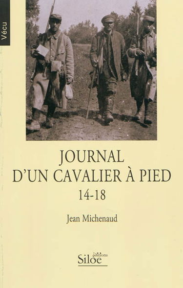 Journal d'un cavalier à pied : 14-18