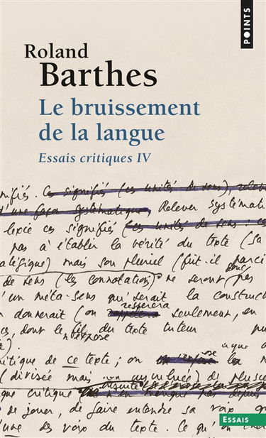 Essais critiques. Vol. 4. Le bruissement de la langue